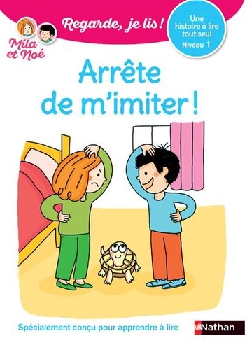 [NAT193557] Regarde je lis : Arrête de m'imiter ! - Niveau 1