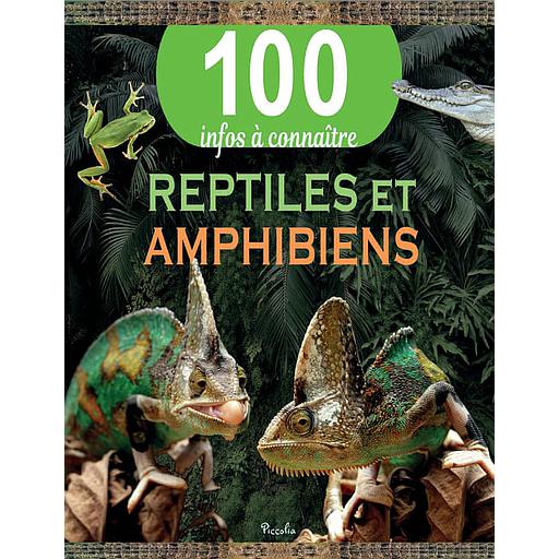 [PIC306845] Reptiles et amphibiens - 100 infos à connaître