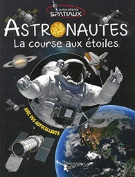 Astronautes la course aux étoiles