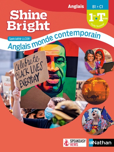 [NAT178177] Shine Bright Anglais 1re Tle Spécialité LLCER Anglais Monde contemporain