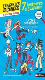 7 histoires à suspense  - Drôle de talents ! de la 6ème à la 5ème