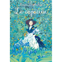 Les filles du siècle - La capucine