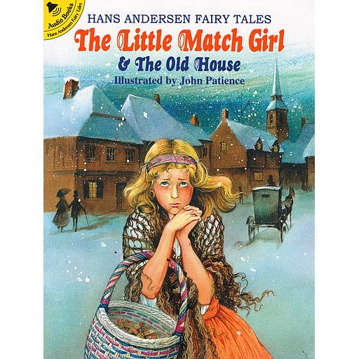 [9781959721512] The Little Match Girl and The old House