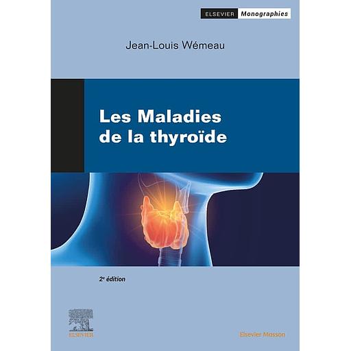 [9782294775833] Les maladies de la thyroïde