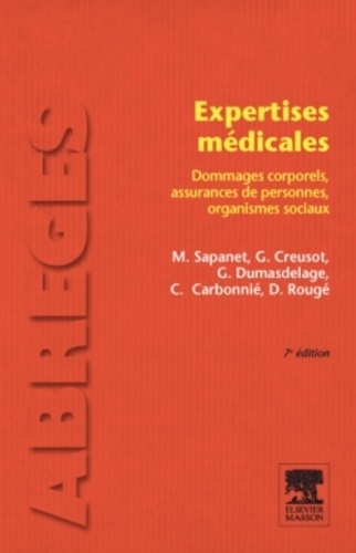 Expertises médicales - Dommages corporels, assurances de personnes, organismes sociaux