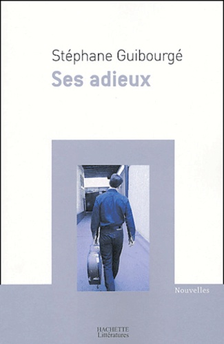 Ses adieux