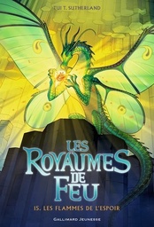 Les royaumes de feu Tome 15 - Les flammes de l'espoir