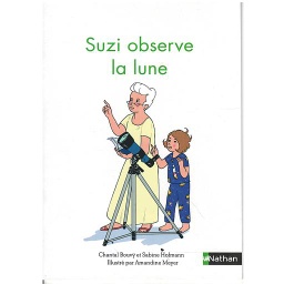 Premières lectures Montessori : Suzi observe la lune