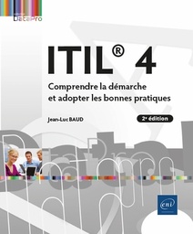 ITIL® 4  - Comprendre la démarche et adopter les bonnes pratiques