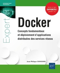 Docker  - Concepts fondamentaux et déploiement d'applications distribuées