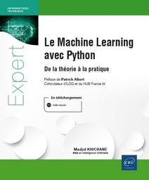 Le Machine Learning avec Python  - De la théorie à la pratique