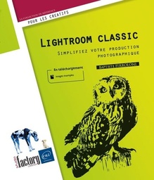 Lightroom classic  - Simplifiez votre production photographique