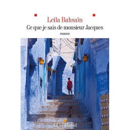 Ce que je sais de monsieur Jacques