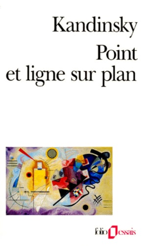 Point et ligne sur plan - Contribution à l'analyse des éléments picturaux