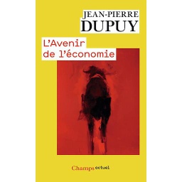L'avenir de l'économie  - Sortir de l'écomystification