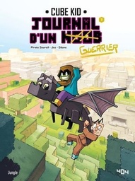 Journal d'un noob Tome 7 - Apprivoiser la bête
