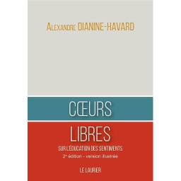 Coeurs libres - Sur l'éducation des sentiments