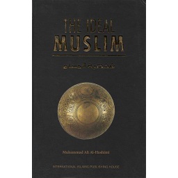 The Ideal Muslim