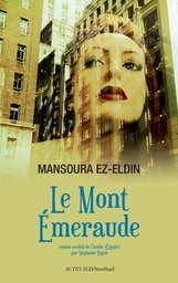 Le mont Emeraude - Ou le conte manquant du "livre des Nuits"