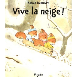 Vive la neige !