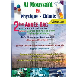 Almoussaid en physique-chimie 2eme bac S Exp svt-agro-tech et mécanique