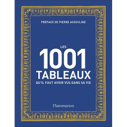 Les 1001 tableaux qu'il faut avoir vus dans sa vie