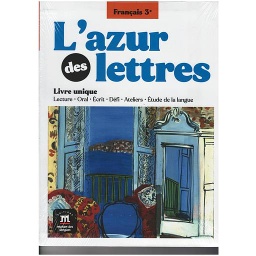 PACK L'AZUR DES LETTRES 3E - LIVRE + CAHIER D'EXERCICES  ÉLÈVE (EDITION 2024