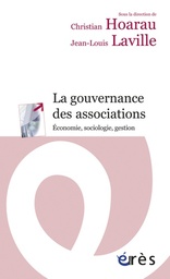 La gouvernance des associations - Economie, sociologie, gestion