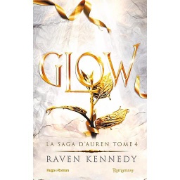 La saga d'Auren Tome 4 - Glow