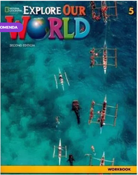 Explore Our World 5 Wbk (US 2nd Ed)