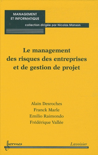 Le management des risques des entreprises et de gestion de projet