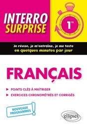 Français 1re - Points clés à maîtriser, exercices chronométrés et corrigés