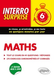 Maths 6e Cycle 3 - Tout le cours en 49 questions/réponses et 170 exercices chronométrés et corrigés