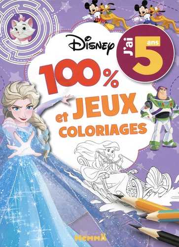 Disney 100% Jeux et Coloriages - J'ai 5 ans