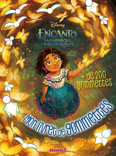 Encanto, la fantastique famille Madrigal - Avec plus de 200 gommettes