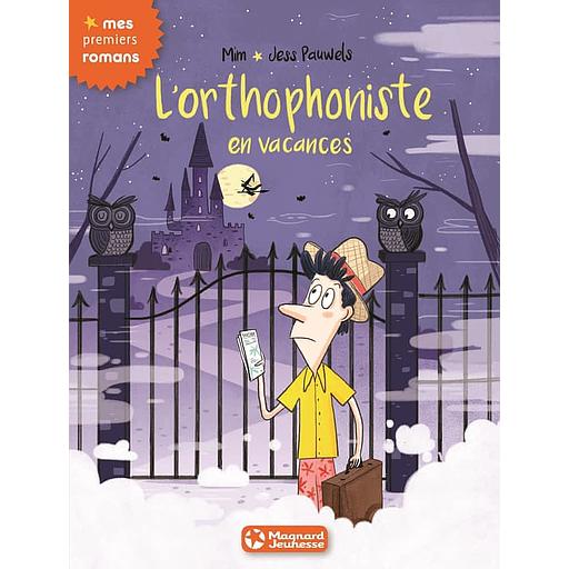 [MAG965843] L'orthophoniste en vacances - mes premiers romans