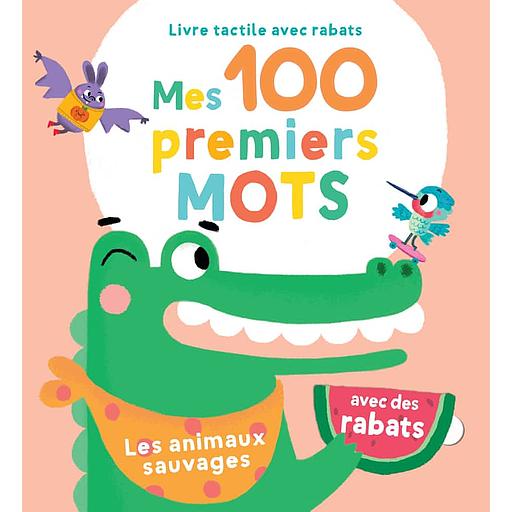 [TAM765038] Les animaux sauvages - Mes 100 premiers mots: avec des rabats