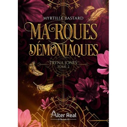 Tryna Jones Tome 2 - Marques démoniaques