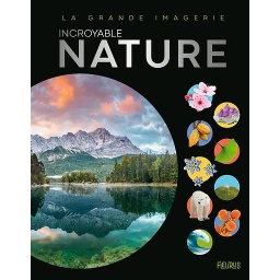 Incroyable Nature