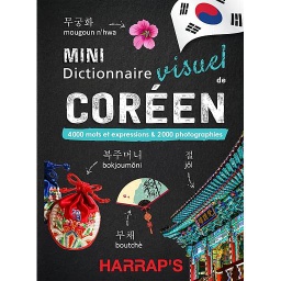 Mini dictionnaire visuel de coréen - 4 000 mots et expressions & 2 000 photographies
