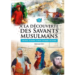 À la découverte des savants musulmans (1)