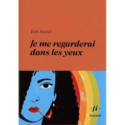 Je me regarderai dans les yeux