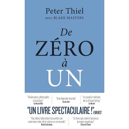 De zéro à un - Comment construire le futur