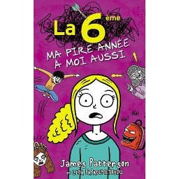 La 6ème, ma pire année à moi aussi