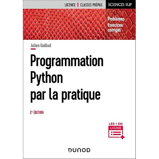 Campus - Programmation Python par la Pratique - 2e Éd. (problèmes et Exercices Corrigés)