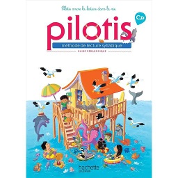 Méthode de lecture syllabique Pilotis CP