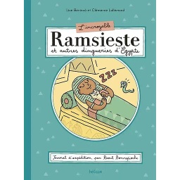 L'Incroyable Ramsieste et autres dingueries d'Egypte