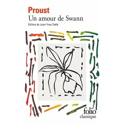 A la recherche du temps perdu, tome 1: Un amour de Swann
