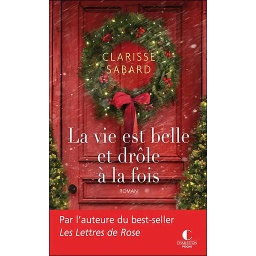 La vie est belle et drôle à la fois