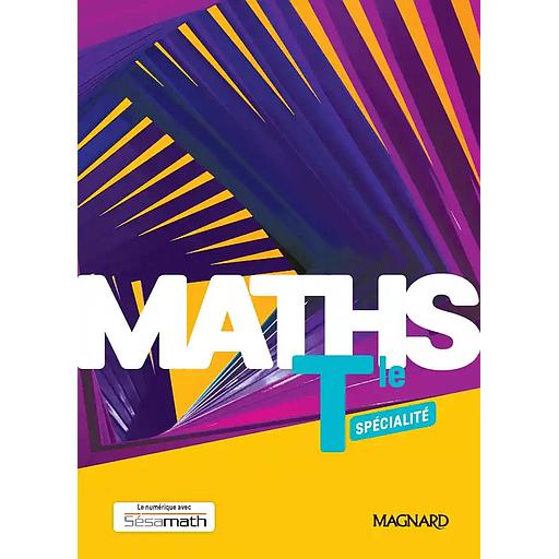 [MAG114050] Mathématiques Tle Maths Spécialité 2020